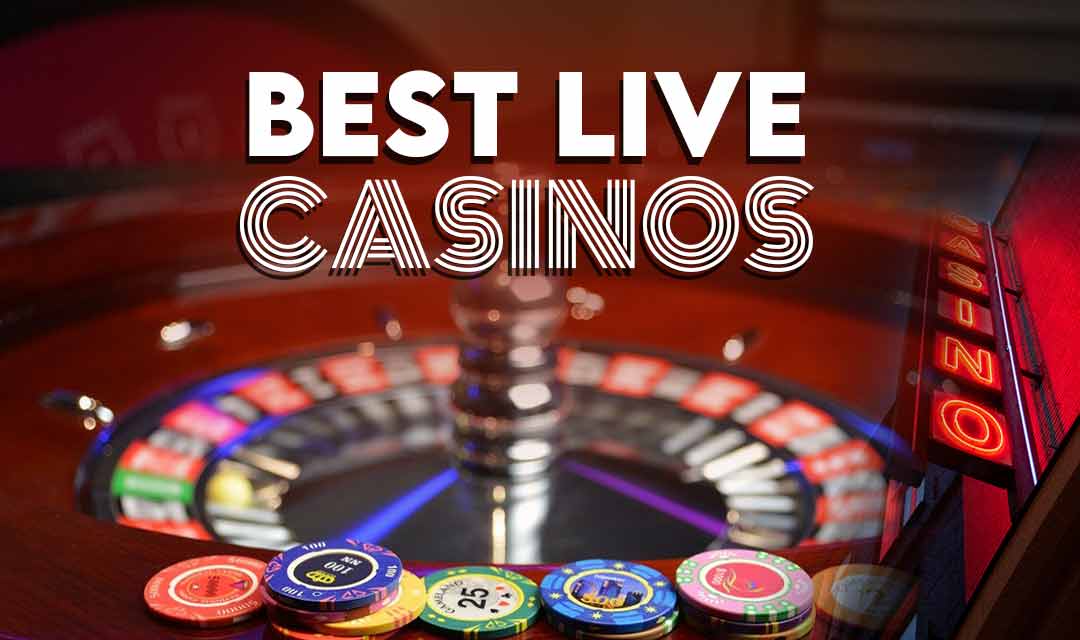 Top 5 Live Casinos To Try