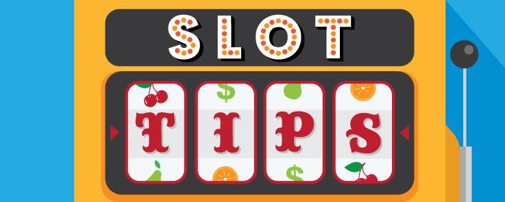 Slots Tips