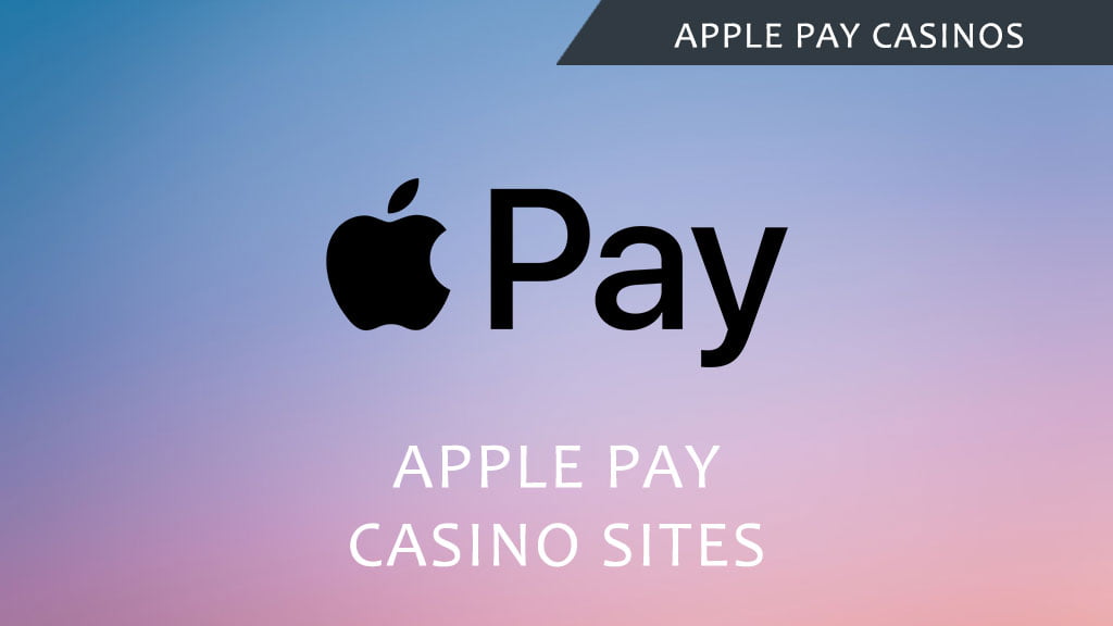 Online Casino With Apple Pay