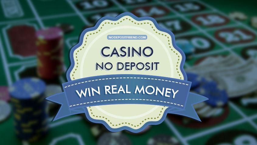 No Deposit Casino Win Real Money