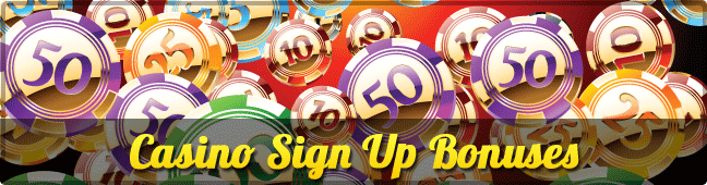 Best Sign Up Bonus Online Casino